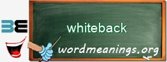 WordMeaning blackboard for whiteback